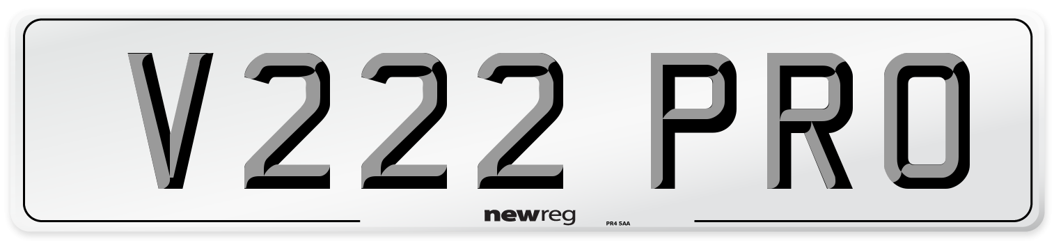 V222 PRO Number Plate from New Reg